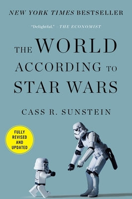 The World According to Star Wars by Sunstein, Cass R.