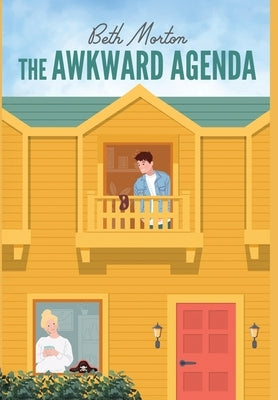 The Awkward Agenda by Morton, Beth