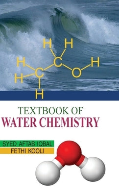 Textbook of Water Chemistry by Fethi, Kooli