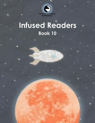 Infused Readers: Book 10 by Logan, Amy