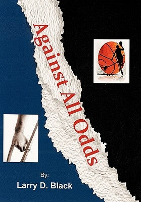 Against All Odds by Black, Larry