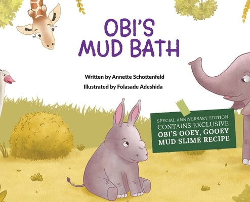 Obi's Mud Bath: Anniversary Edition by Schottenfeld, Annette