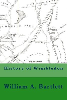 History of Wimbledon by Wood, Michael