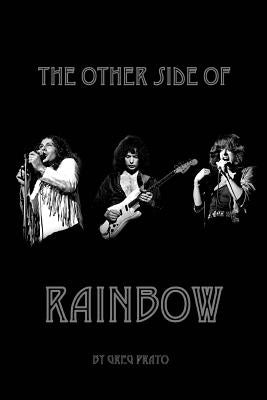 The Other Side of Rainbow by Prato, Greg