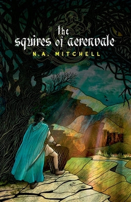 The Squires of Aerenvale by Mitchell, N. a.
