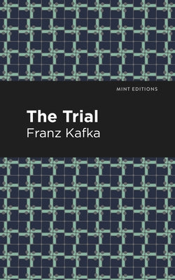 The Trial by Kafka, Franz