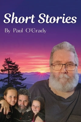 Short Stories of Paul O'Grady by O'Grady, Paul Thomas