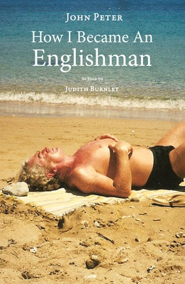 How I Became an Englishman by Peter, John
