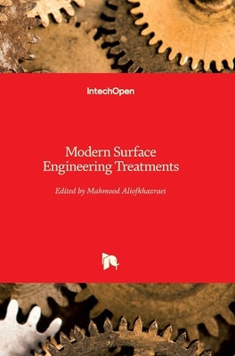 Modern Surface Engineering Treatments by Aliofkhazraei, Mahmood