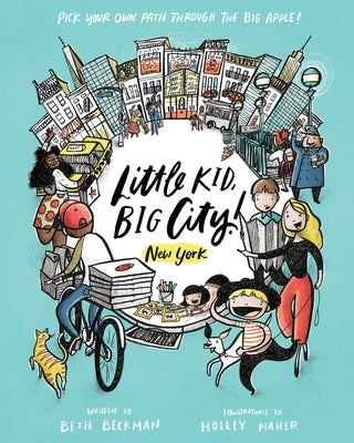 Little Kid, Big City!: New York by Beckman, Beth