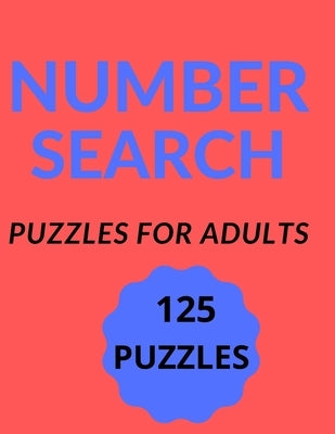 Number Search: Puzzles for adults by Publishing, Pree