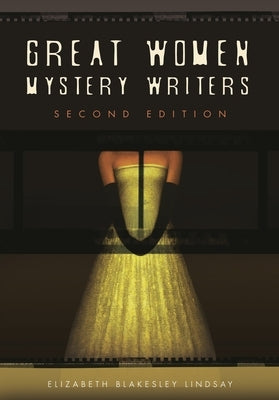 Great Women Mystery Writers by Blakesley, Elizabeth