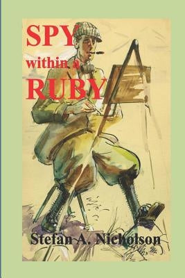 SPY within a RUBY by Nicholson, Stefan Andrew