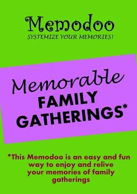 Memodoo Memorable Family Gatherings by Memodoo