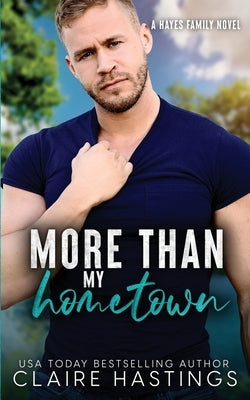 More Than My Hometown by Hastings, Claire