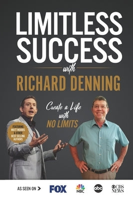 Limitless Success with Richard Denning by Denning, Richard