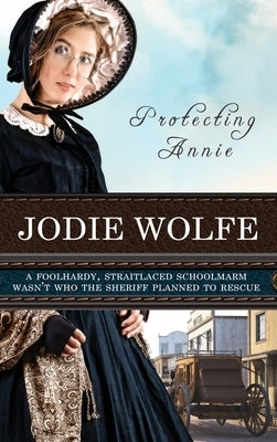 Protecting Annie by Wolfe, Jodie