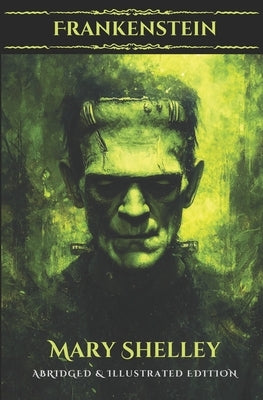 Frankenstein: Abridged & Illustrated by Knox, Ransom