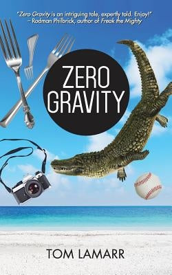 Zero Gravity by Lamarr, Tom