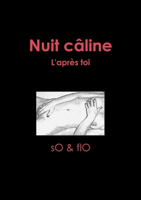 Nuit câline, L'après toi by So & Flo