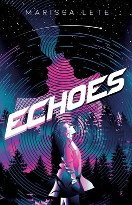 Echoes by Lete, Marissa