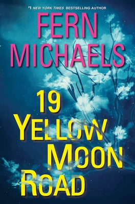 19 Yellow Moon Road: An Action-Packed Novel of Suspense by Michaels, Fern