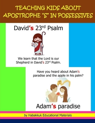Teaching Kids about Apostrophe "S" in Possessives by Materials, Habakkuk Educational