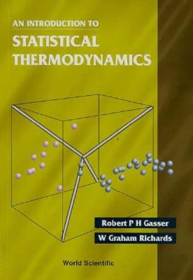 An Introduction to Statistical Thermodynamics by Gasser, Robert P. H.