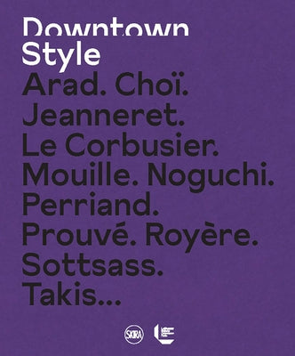 Laffanour: Downtown Style by Laffanour, Francois