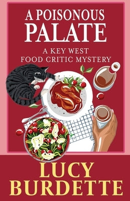 A Poisonous Palate by Burdette, Lucy