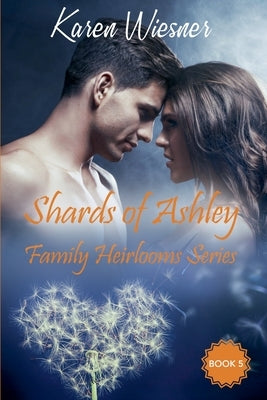 Shards of Ashley by Wiesner, Karen