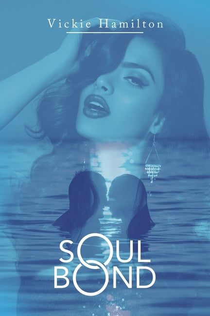 Soul Bond by Hamilton, Vickie