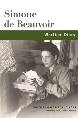 Wartime Diary by Beauvoir, Simone De