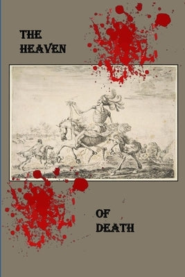 The Heaven of Death by Grove, Parker