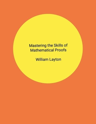Mastering the Skills of Analysis: Analysis Workbook by Layton, William