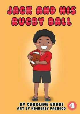 Jack And His Rugby Ball by Evari, Caroline