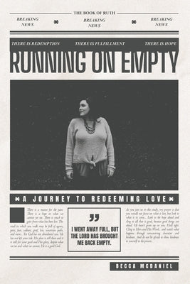 Running on Empty: The Book of Ruth by McDaniel, Becca