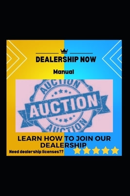 Dealership Now: Need your Dealership Licenses by Blakeney Blake, Dundrielle