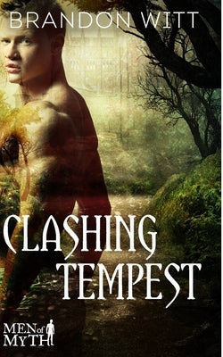Clashing Tempest by Witt, Brandon