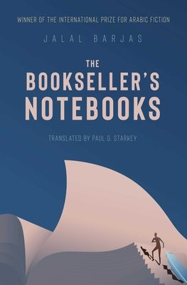 The Bookseller's Notebooks by Barjas, Jalal