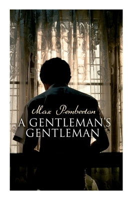 A Gentleman's Gentleman: Mystery Novel by Pemberton, Max