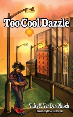 Too Cool Dazzle by Van Dan-Pletsch, Vicky M.