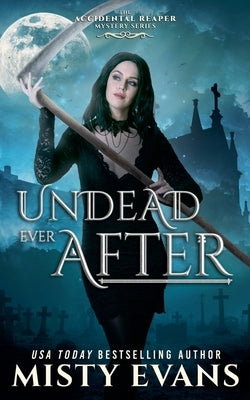 Undead Ever After by Evans, Misty