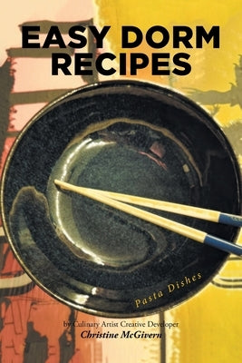 Easy Dorm Recipes by McGivern, Christine