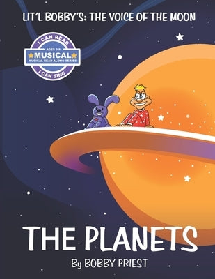 The Voice Of The Moon - The Planets: Lit'l Bobby's The Planets by Methers, Anna