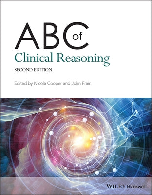 ABC of Clinical Reasoning by Cooper, Nicola