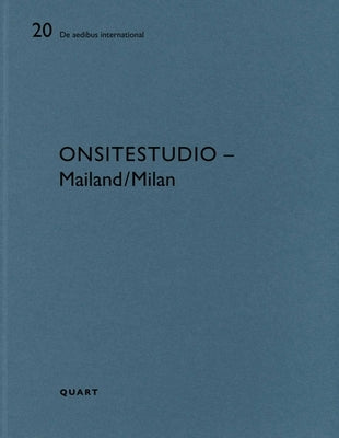 Onsitestudio - Mailand/Milan: de Aedibus International 20 by Wirz, Heinz