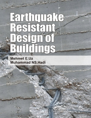 Earthquake Resistant Design of Buildings by Hadi, Muhammad