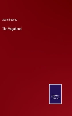 The Vagabond by Badeau, Adam