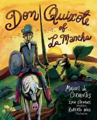 Don Quixote of La Mancha by Cervantes, Miguel De
